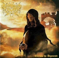 Worship the Degenerate Cover