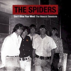Don’t Blow Your Mind: The Mascot Sessions Cover