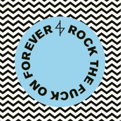 Rock the Fuck on Forever Cover