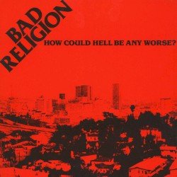 How Could Hell Be Any Worse? Cover