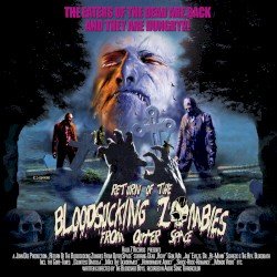 Return of the Bloodsucking Zombies From Outer Space Cover