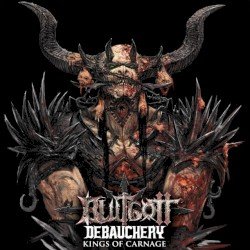 Kings of Carnage (Debauchery Version) Cover