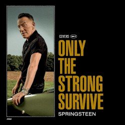 Only the Strong Survive: Covers, Vol. 1 Cover