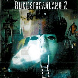Bucketheadland 2 Cover