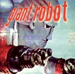 Giant Robot (NTT release) Cover