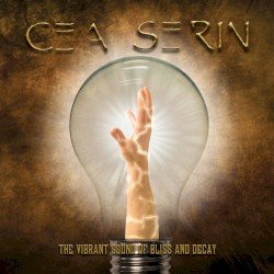 The Vibrant Sound of Bliss and Decay Cover