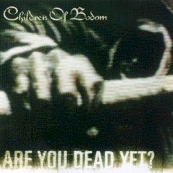 Are You Dead Yet? Cover