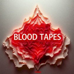 Blood Tapes Cover