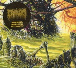 Spewing Mephitic Putridity Cover