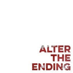 Alter the Ending (Now Is Then Is Now) Cover