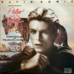 David Bowie Narrates Prokofiev’s Peter and the Wolf Cover