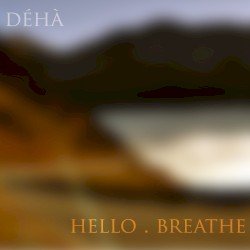 Hello . Breathe Cover
