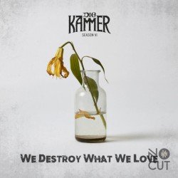 Season VI: We Destroy What We Love Cover
