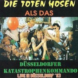 Als Das Düsseldorfer Katastrophenkommando Live In Düsseldorf '93 Cover