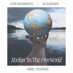 Live Moments (In Europe) - Rockin’ in the Free World Cover