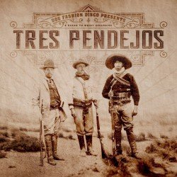 Tres Pendejos Cover