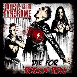 Die for Rock N' Roll Cover