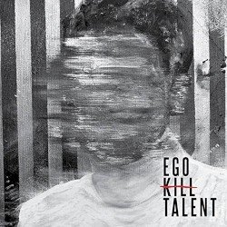 Ego Kill Talent Cover