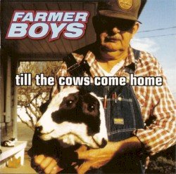 Till the Cows Come Home Cover