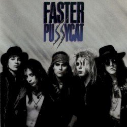 Faster Pussycat Cover