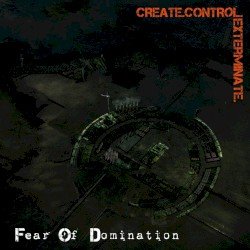 Create.Control.Exterminate. Cover