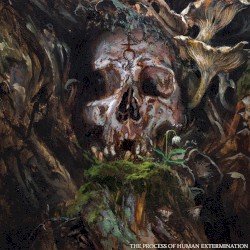 The Process of Human Extermination Cover