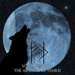 Völuspá, Part II: The Arrival of Fenris Cover