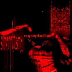 SUPERPLASTIC Cover