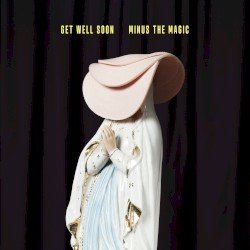 Minus The Magic Cover