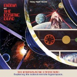The Intergalactic Connection: Exploring the Sideral Remote Hyperspace Cover