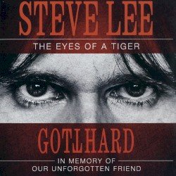 Steve Lee: The Eyes of a Tiger – In Memory of Our Unforgotten Friend Cover