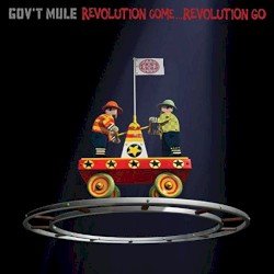 Revolution Come…Revolution Go Cover