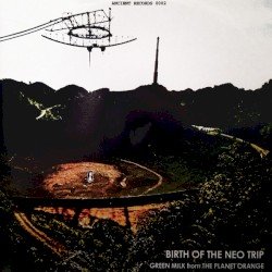 Birth of the Neo Trip Cover