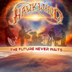 The Future Never Waits Cover