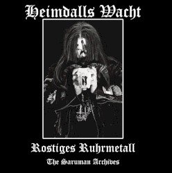Rostiges Ruhrmetall - The Saruman Archives Cover