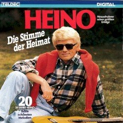 Die Stimme der Heimat: Neuaufnahme seiner größten Erfolge Cover