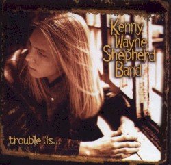 Trouble Is… Cover