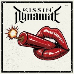 Kissin' Dynamite Cover