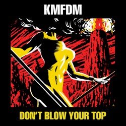 Don’t Blow Your Top Cover