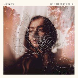 We're All Going to Be Fine Cover