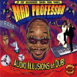 Audio Illusions of Dub! Cover