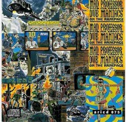 Dub Me Crazy, Part 12: Dub Maniacs on the Rampage Cover