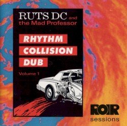 Rhythm Collision Dub, Volume 1 Cover