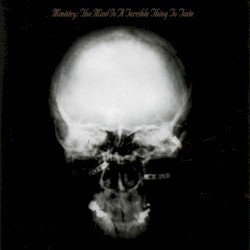 The Mind Is a Terrible Thing to Taste Cover