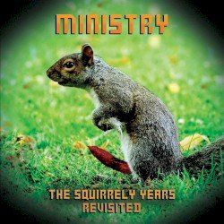 The Squirrely Years Revisited Cover