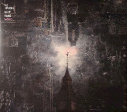 Nowhere Now Here Cover
