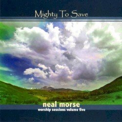 Mighty to Save (Worship Sessions, Volume 5) Cover