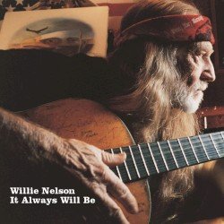 It Always Will Be Cover