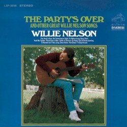 The Party’s Over and Other Great Willie Nelson Songs Cover
