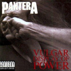 Vulgar Display of Power Cover